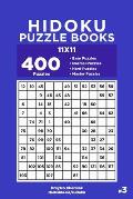 Hidoku Puzzle Books - 400 Easy to Master Puzzles 11x11 (Volume 3)