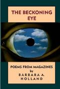 The Beckoning Eye: Poems from Magazines