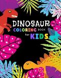 Dinosaur coloring book for kids: Fantastic Dinosaur coloring books for kids ages 4-8 years - Improve creative idea and Relaxing (Book7)