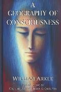 A Geography of Consciousness: 2nd expanded edition