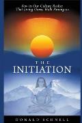 The Initiation