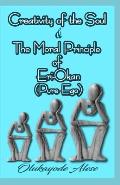 Creativity of the Soul & The Moral Principle of Eri-Okan (Pure Ego)
