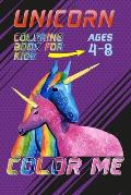 Unicorn coloring book for kids ages 4-8 Color Me: Best unicorn coloring book for girls - 100 pulse Unicorn coloring book adult book for ever