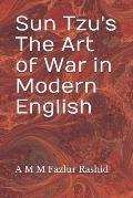 Sun Tzu's The Art of War in Modern English