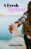 A Fresh Restart: A contemporary friends-to-lovers romance novella