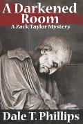 A Darkened Room: A Zack Taylor Mystery