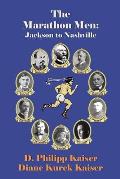The Marathon Men: Jackson to Nashville
