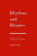 Rhythms and Rhymes: A Collection of Inspirational Poetry