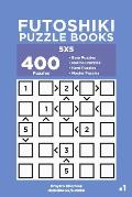 Futoshiki Puzzle Books - 400 Easy to Master Puzzles 5x5 (Volume 1)