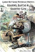 Laugh-Out-Loud Victorian Poetry: Seasons, Santas & Country Life