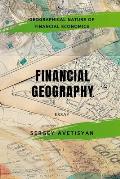 Financial Geography: The geographical nature of the financial economics