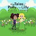 The Tales of Polly and Lilly: 4 Ever Friends different but that's okay