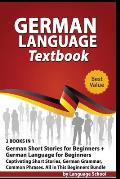 German Language Textbook: 2 BOOKS IN 1: German Short Stories for Beginners + German Language for Beginners, Captivating Short Stories, German Gr