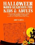 Halloween Word Searches For Kids and Adults: Large Print Word Search Book With Solutions and 4 Bonus (Italian, French, Spanish, German Word Puzzles)