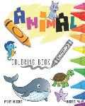 Animal Coloring Book For Kids Ages 4-8: Fun Coloring Book With Animals, For Kids Ages 4-8