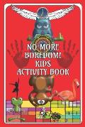 No More Boredom! Kids Activity Book: Fun for Children, aids development in Drawing/Writing/Finding/Colouring-in Book for 6 - 12 Years: Fun Red Cover