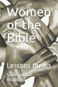 Women of the Bible: Lessons for Us