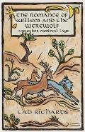 The Romance of Willem and the Werewolf and Other Medieval Lays: Works written, commissioned, and preserved by women