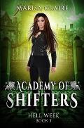 Academy of Shifters: Hell Week