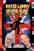 David Lammy on the Run - A Political Comedy Adventure