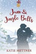 Jam and Jingle Bells: A Small Town Diner Christmas Romance