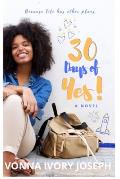 30 Days of Yes!: A Love Story for Quirky Girls