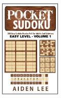 Pocket Sudoku: 200 Easy Sudoku Puzzles 9x9 And Solutions for Adults