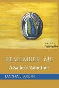 Remember Me: A Sailor's Valentine