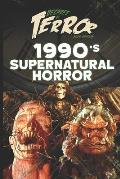 Decades of Terror 2019: 1990's Supernatural Horror
