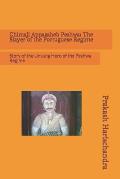 Chimaji Appasaheb Peshwa: The Slayer of the Portuguese Regime: Story of the Unsung Hero of the Peshwa Regime