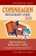 Copenhagen Restaurant Guide 2020: Your Guide to Authentic Regional Eats in Copenhagen, Denmark (Restaurant Guide 2020)