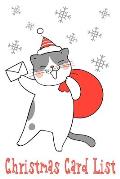 Christmas Card List: Organize and Track Holiday Greetings Sent and Received Cat & Snowflake Theme