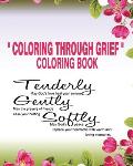 Coloring Through Grief: Coloring Book