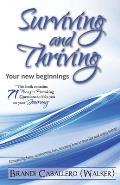 Surviving and Thriving: Your new beginnings