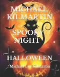 Michael Kilmartin a Spooky Night: Halloween
