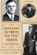 Historic G-Men of the 1930s
