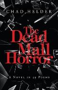 The Dead Mall Horror: A Novel in 49 Poems
