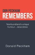 Don Peckham Remembers: Newfoundland's Unique Humour - Anecdotes