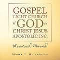 Gospel Light Church of God in Christ Jesus Apostolic Inc.: Ministerial Manual