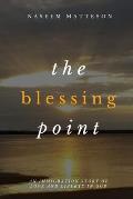 The Blessing Point: An Immigration Story of Love and Liberty in God