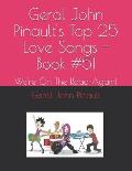 Geral John Pinault's Top 25 Love Songs - Book #51: We're On The Road Again!