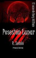 Posesi?n Lunar: El caso de Rory William