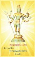 Margabandhu Stotra: A Hymn on Margasahaya Shiva By Appayya Deekshita
