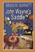 John Wayne's Saddle