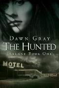 The Hunted: Arcane Book One