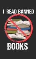 I Read Banned Books: Notebook, 120 pages, 5x8, quad paper