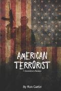 The American Terrorist - A Grandfather's Revenge