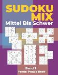 Sudoku Mix Mittel Bis Schwer - Band 1: Sudoku Irregular Buch, das Sudoku X, Sudoku Hyper, Sudoku Twins, Sudoku Triathlon A, Sudoku Triathlon B, Sudoku