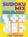 Sudoku Mix Mittel Bis Schwer - Band 2: Sudoku Irregular Buch, das Sudoku X, Sudoku Hyper, Sudoku Twins, Sudoku Triathlon A, Sudoku Triathlon B, Sudoku