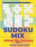 Sudoku Mix Mittel Bis Schwer - Band 4: Sudoku Irregular Buch, das Sudoku X, Sudoku Hyper, Sudoku Twins, Sudoku Triathlon A, Sudoku Triathlon B, Sudoku